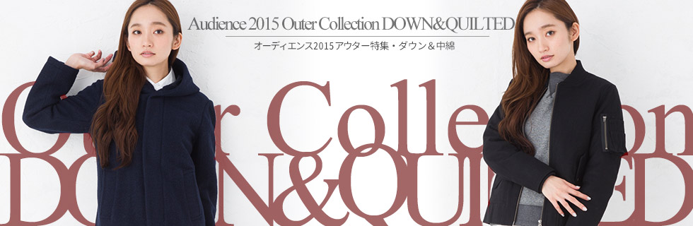 2015 Audience Outer Collection Pre-Order vol.02 オーディエンス2015アウター予約販売第二弾